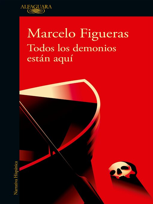 Title details for Todos los demonios están aquí by Marcelo Figueras - Available